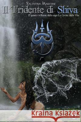 Il Tridente Di Shiva Valentina Marcone 9788898754748 Nativi Digitali Edizioni Snc - książka