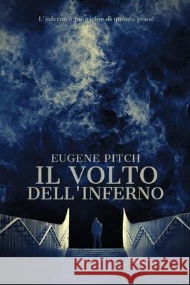 Il Volto dell'Inferno: Redemption Eugene Pitch 9781658339834 Independently Published - książka