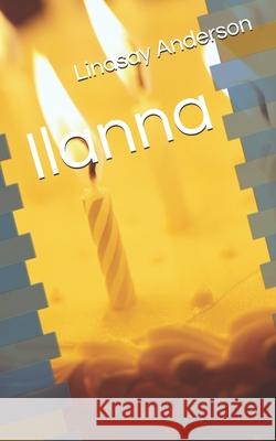 Ilanna Lindsay Anderson 9781656678935 Independently Published - książka