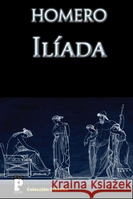 Iliada Homero 9781466479890 Createspace - książka