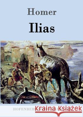 Ilias Homer 9783843013932 Hofenberg - książka