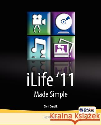 Ilife '11 Made Simple Durdik, Glen 9781430236320  - książka