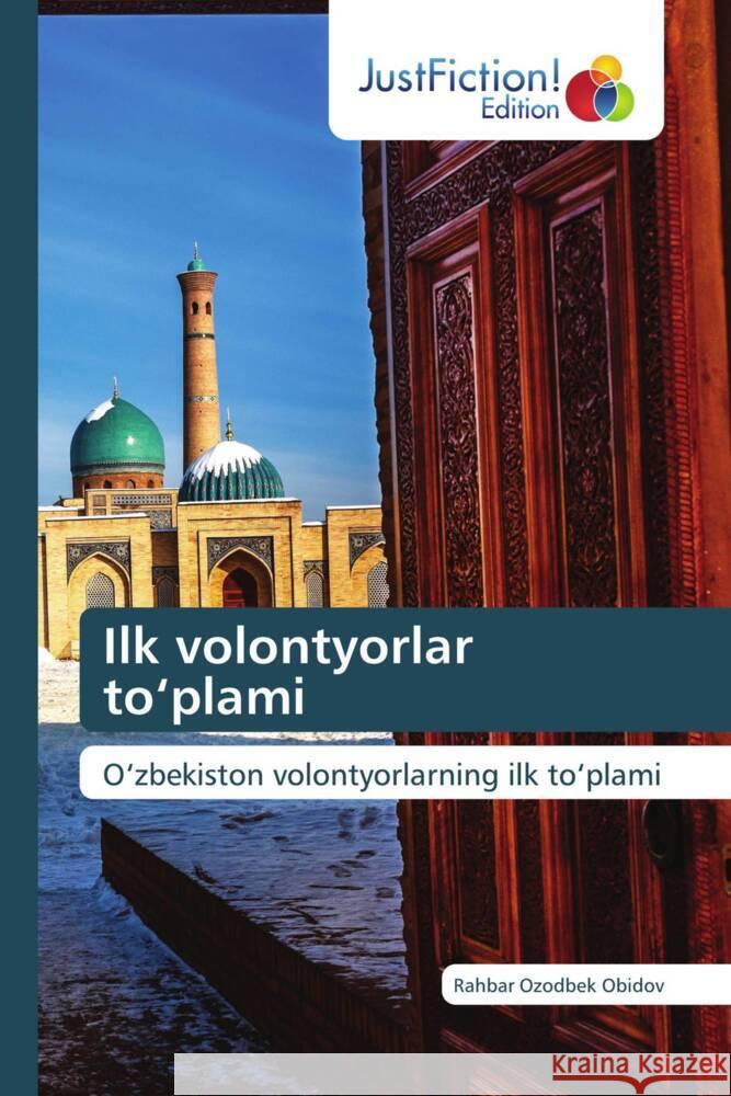Ilk volontyorlar to'plami Obidov, Rahbar Ozodbek 9786206745792 JustFiction Edition - książka