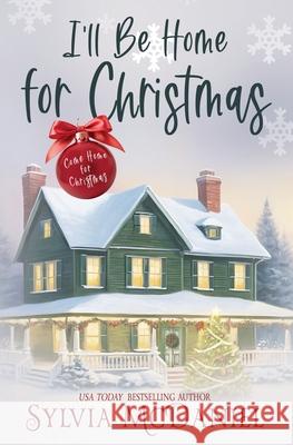 I'll Be Home for Christmas Sylvia McDaniel 9781965882979 Virtual Bookseller, LLC - książka