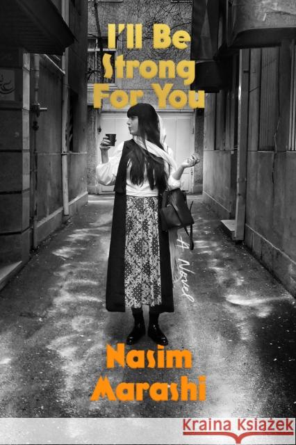 I'll Be Strong for You Nasim Marashi 9781662600364 Astra House - książka