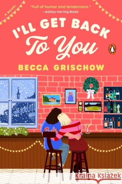 I'll Get Back to You: A Novel Becca Grischow 9780143138419 Penguin Books - książka