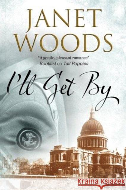 I'll Get By Janet Woods 9780727893703 Canongate Books - książka