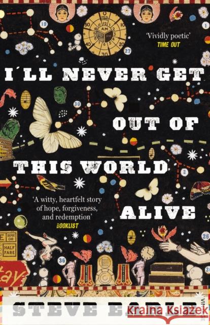 I'll Never Get Out of this World Alive Steve Earle 9780099554479 VINTAGE - książka