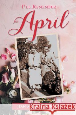 I'll Remember April Jean Murray Munden 9781643671154 Urlink Print & Media, LLC - książka