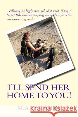 I'll send her home to you! Higgins, M. a. 9781499651652 Createspace - książka