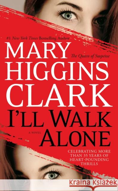 I'll Walk Alone Mary Higgins Clark 9781439180976 Pocket Books - książka