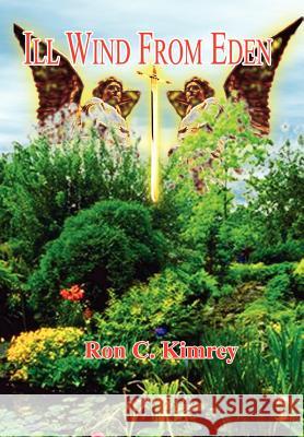 Ill Wind From Eden Kimrey, Ron C. 9781403302656 Authorhouse - książka