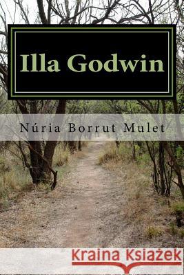 Illa Godwin Nuria Borru 9781495356377 Createspace - książka