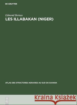 Illabakan (Niger) Edmond Bernus 9783112695814 De Gruyter (JL) - książka