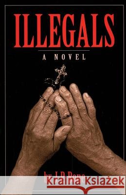 Illegals J. P. Bone 9780965192101 Mindfield Publications - książka