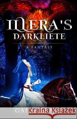 Illera's Darkliete: A Coming of Age Fantasy Gail Gernat 9781775209034 Government of Canada - książka