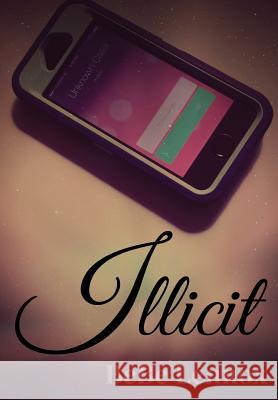 Illicit Bebe Lennox 9781304651686 Lulu.com - książka