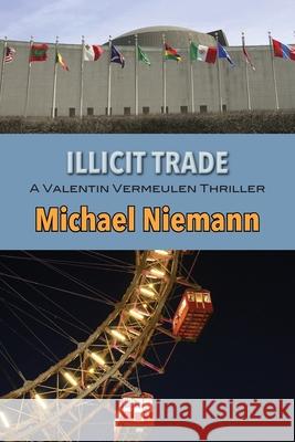 Illicit Trade Michael Niemann 9781603815895 Coffeetown Press - książka