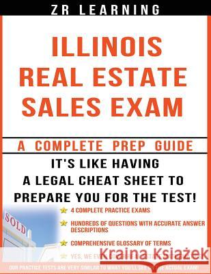 Illinois Real Estate Sales Exam - 2014 Version: Principles, Concepts and Hundreds Of Practice Questions Similar To What You'll See On Test Day Learning, Zr 9781497514904 Createspace - książka