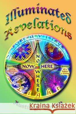 Illuminated Revelations Austin P. Torney 9781452898513 Createspace - książka