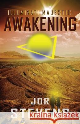Illuminati Majestic Awakening Jor Stevens 9781974396436 Createspace Independent Publishing Platform - książka
