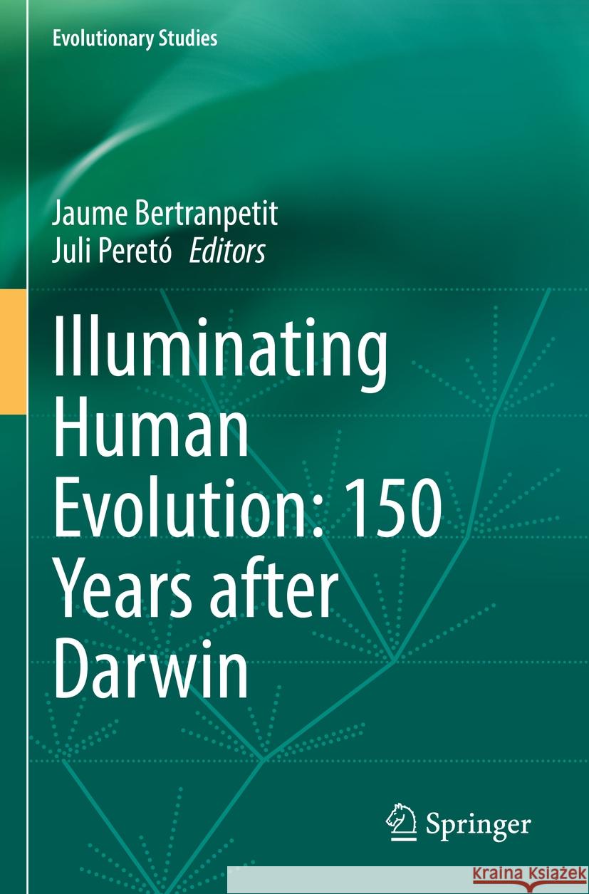 Illuminating Human Evolution: 150 Years after Darwin  9789811932489 Springer Nature Singapore - książka