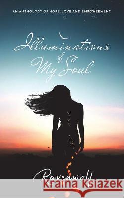 Illuminations of My Soul Ravenwolf 9781637957806 Hyperbole Publishing - książka