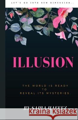 Illusion: a tale of mystery. Hafeez, Saira 9781977978240 Createspace Independent Publishing Platform - książka