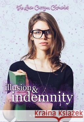 Illusion and Indemnity S. Usher Evans 9781945438196 Sun's Golden Ray Publishing, LLC - książka