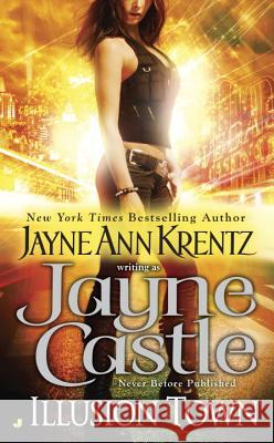 Illusion Town Jayne Castle 9780515155754 Jove Books - książka