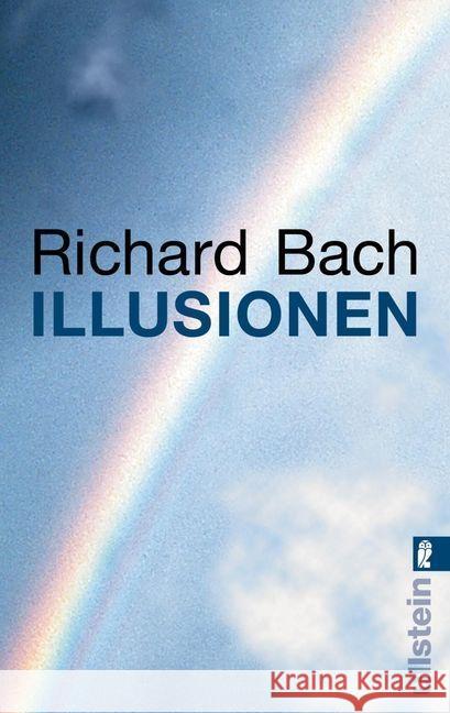 Illusionen : Die Abenteuer eines Messias wider Willen Bach, Richard   9783548221175 Ullstein TB - książka