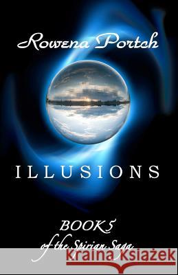 Illusions Rowena Portch 9781475001006 Createspace - książka