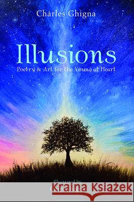 Illusions Charles Ghigna, Chip Ghigna 9781725260139 Resource Publications (CA) - książka