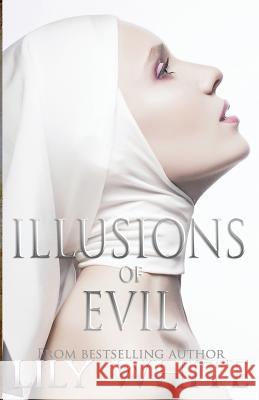 Illusions of Evil Lily White 9780999787168 Lily White - książka