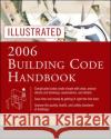 Illustrated 2006 Building Codes Handbook Terry Patterson Terry L. Patterson 9780071457996 McGraw-Hill Professional Publishing