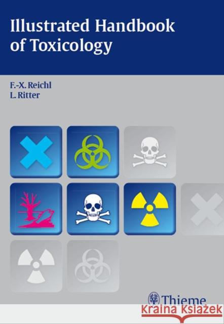 Illustrated Handbook of Toxicology Reichl 9783131269218 Thieme Medical Publishers - książka