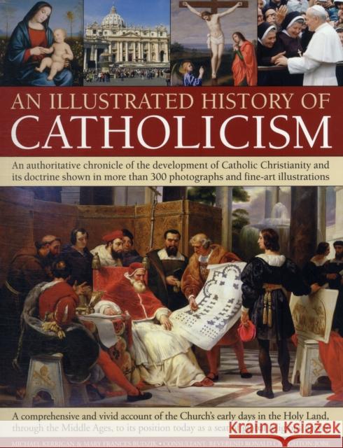 Illustrated History of Catholicism Mary & Kerrigan, Michael & Creighton-Jobe, Budzik 9781844769858 Southwater Publishing - książka