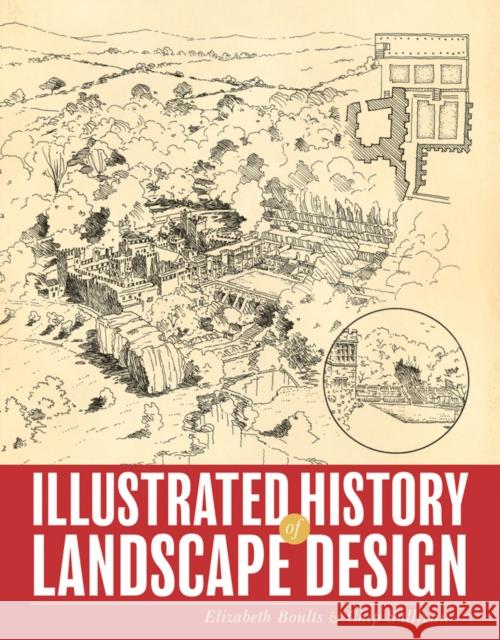 Illustrated History of Landscape Design Chip Sullivan Elizabeth Boults 9780470289334 John Wiley & Sons - książka