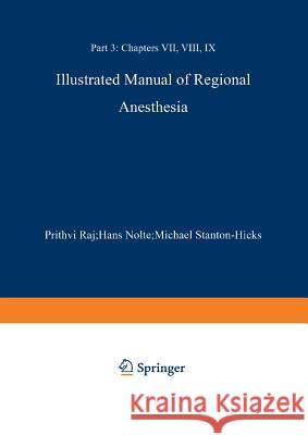 Illustrated Manual of Regional Anesthesia: Part 3: Transparencies 43-62 Rai, P. Prithri 9783642478031 Springer - książka