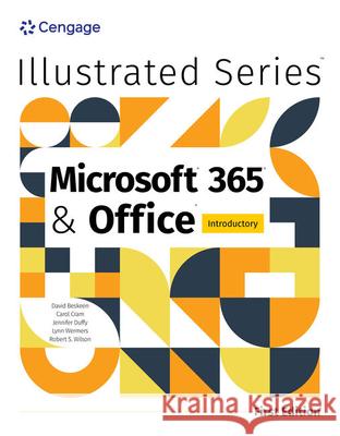 Illustrated Microsoft? 365? & Office? Introductory, First Edition Rob Wilson 9780357882566 Cengage Learning - książka