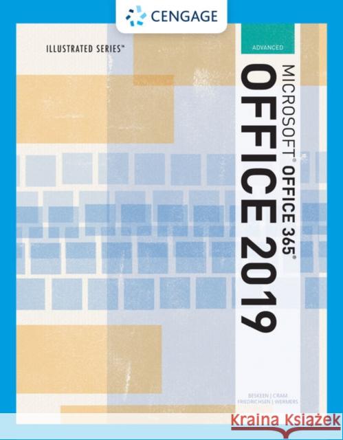 Illustrated Microsoft Office 365 & Office 2019 Advanced David W. Beskeen Carol M. Cram Jennifer Duffy 9780357360132 Cengage Learning - książka