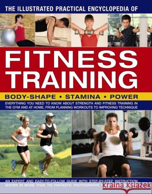 Illustrated Practical Encyclopedia of Fitness Training Wadsworth Andy 9781782142027 Anness Publishing - książka