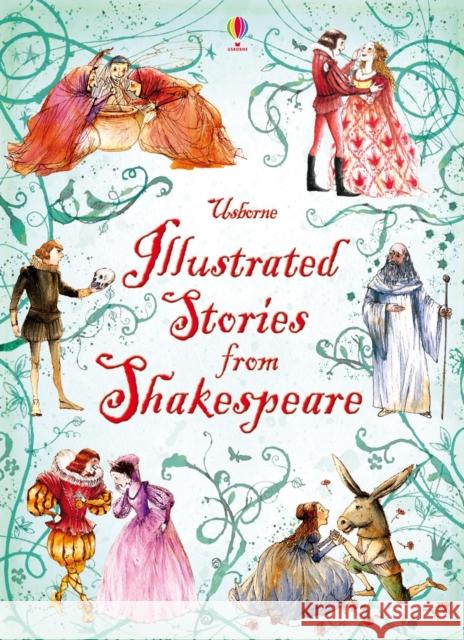 Illustrated Stories from Shakespeare Lesley Sims 9781409522232 USBORNE PUBLISHING LTD - książka