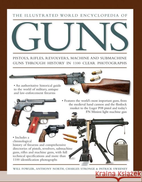 Illustrated World Encyclopedia of Guns Fowler William 9780754831761 Anness Publishing - książka