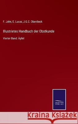 Illustrietes Handbuch der Obstkunde: Vierter Band: Äpfel Oberdieck, J. G. C. 9783375093877 Salzwasser-Verlag - książka