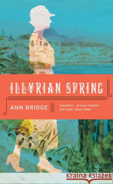 Illyrian Spring Ann Bridge 9781907970078  - książka