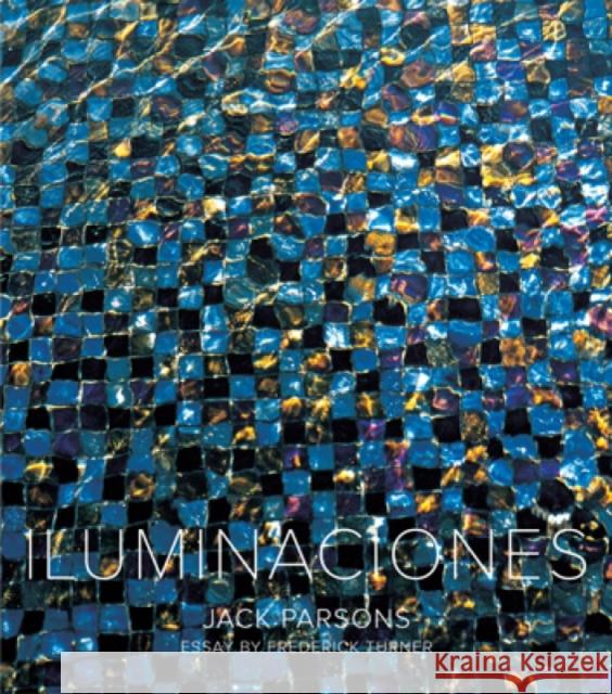 Iluminaciones Jack Parsons Frederick Turner Frederick Turner 9781938086274 George F. Thompson Publishing - książka
