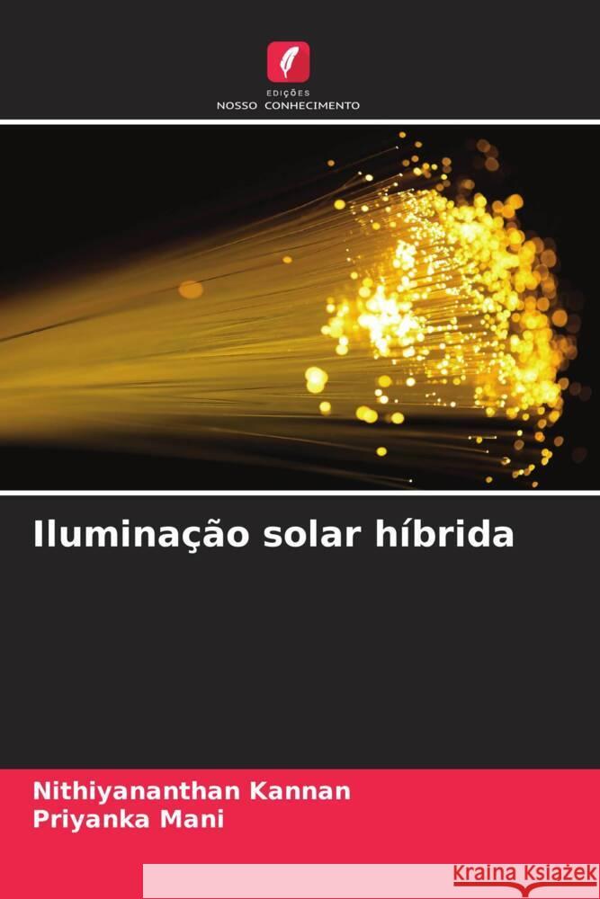 Iluminação solar híbrida Kannan, Nithiyananthan, Mani, Priyanka 9786203495720 Edições Nosso Conhecimento - książka