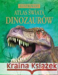 Ilustrowany atlas świata dinozaurów Susanna Davidson, Stephanie Turnbull, Rachel Firth 9788382625585 Olesiejuk Sp. z o.o. - książka