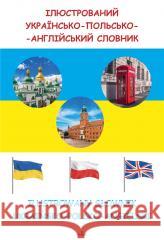 Ilustrowany słownik Ukraińsko - Polsko - Angielski praca zbiorowa 9788380385351 Arystoteles - książka